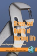 Cover: Stress and Quality of Working Life - Information Age Publishing