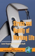 Cover: Stress and Quality of Working Life - Information Age Publishing