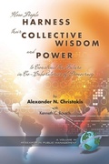 Cover: How People Harness Their Collective Wisdom and Power - Information Age Publishing