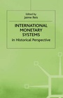 Cover: International Monetary Systems in Historical Perspective - Palgrave Macmillan
