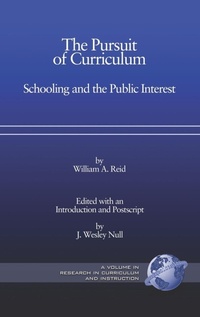 Enlarge image Cover: The Pursuit of Curriculum - Information Age Publishing