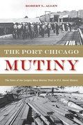 Cover: The Port Chicago Mutiny - Heyday Books