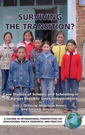 Cover: Surviving the Transition? Case Studies of Schools and Schooling in the Kyrgyz Republic Since Independence - Information Age Publishing