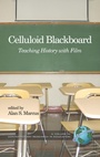 Cover: Celluloid Blackboard - Information Age Publishing