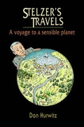 Cover: Stelzer's Travels - Booklocker Inc.,US