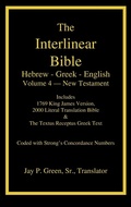 Cover: Interlinear Hebrew-Greek-English Bible, New Testament, Volume 4 of 4 Volume Set, Case Laminate Edition - Authors for Christ, Inc.