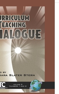 Enlarge image Cover: Curriculum and Teaching Dialogue 9 1&2 - Information Age Publishing
