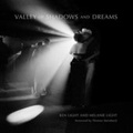 Cover: Valley of Shadows and Dreams - Heyday Books