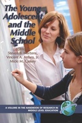Cover: The Young Adolescent and the Middle School - Information Age Publishing