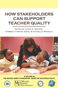 Cover: How Stakeholders Can Support Teacher Quality - Information Age Publishing