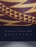 Cover: The Fine Art of California Indian Basketry - Heyday Books