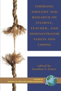 Cover: Emerging Thought and Research on Student, Teacher, and Administrator Stress and Coping - Information Age Publishing