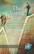 Cover: The Testing Gap - Information Age Publishing