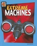 Cover: Extreme Machines - Bearport Publishing