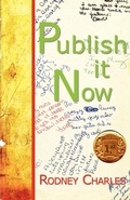 Cover: Publish It Now - 1st World Library