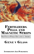 Cover: Fertilizers, Pills, and Magnetic Strips - Information Age Publishing