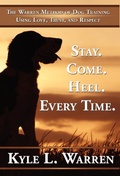 Cover: Stay. Come. Heel. Every Time - 1st World Library