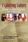 Cover: Exploring Values Through Literature, Multimedia, and Literacy Events - Making Connections - Information Age Publishing