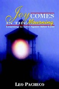 Cover: Joy Comes in the Mourning - Pagefree Publishing