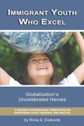 Cover: Immigrant Youth Who Excel - Information Age Publishing