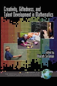 Enlarge image Cover: Creativity, Giftedness, and Talent Development in Mathematics - Information Age Publishing