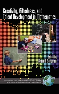 Enlarge image Cover: Creativity, Giftedness, and Talent Development in Mathematics - Information Age Publishing