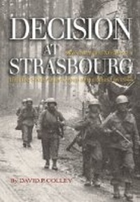 Enlarge image Cover: Decision at Strasbourg - Naval Institute Press