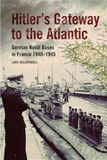 Cover: Hitler's Gateway to the Atlantic - Naval Institute Press