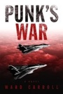 Cover: Punk's War - Naval Institute Press