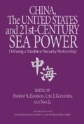 Cover: China, the United States, and 21st Century Sea Power - Naval Institute Press
