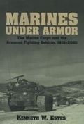 Cover: Marines Under Armor - Naval Institute Press