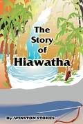 Cover: The Story of Hiawatha - Fredonia Books (NL)
