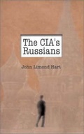 Cover: The CIA's Russians - Naval Institute Press