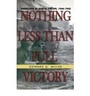 Cover: Nothing Less Than Full Victory - Naval Institute Press