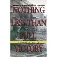 Enlarge image Cover: Nothing Less Than Full Victory - Naval Institute Press