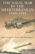 Cover: The Naval War in the Mediterranean 1940-1943 - Naval Institute Press