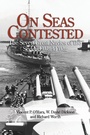 Cover: On Seas Contested - Naval Institute Press