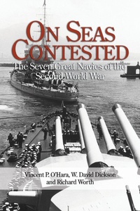 Enlarge image Cover: On Seas Contested - Naval Institute Press