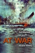 Cover: The German Fleet at War, 1939-1945 - Naval Institute Press
