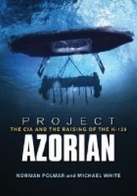 Enlarge image Cover: Project Azorian - Naval Institute Press