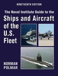 Cover: The Naval Institute Guide to the Ships and Aircraft of the U.S. Fleet, 19th Edition - Naval Institute Press