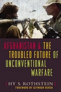 Cover: Afghanistan and the Troubled Future of Unconventional Warfare - Naval Institute Press