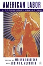 Cover: American Labor - St Martin's Press