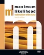 Cover: Maximum Likelihood Estimation with Stata, Fourth Edition - Stata Press