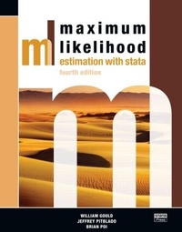Enlarge image Cover: Maximum Likelihood Estimation with Stata, Fourth Edition - Stata Press