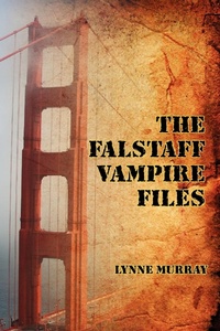 Enlarge image Cover: The Falstaff Vampire Files - Pearlsong Press