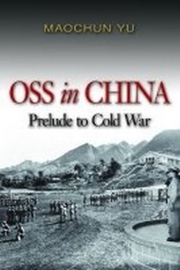 Enlarge image Cover: Oss in China - Naval Institute Press