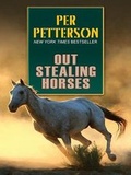 Cover: Out Stealing Horses - Wheeler Publishing