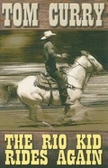 Cover: The Rio Kid Rides Again - Wheeler Publishing
