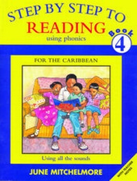 Enlarge image Cover: Step by Step to Reading using Phonics for the Caribbean: Book 4: Using all the sounds - Macmillan Education